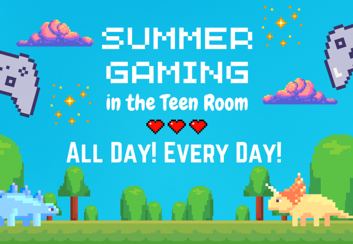 Summer Gaming in the Teen Room